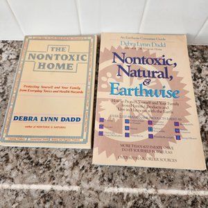 Books: The Nontoxic Home & Nontoxic, Natural, & Earthwise Debra Lynn Dadd